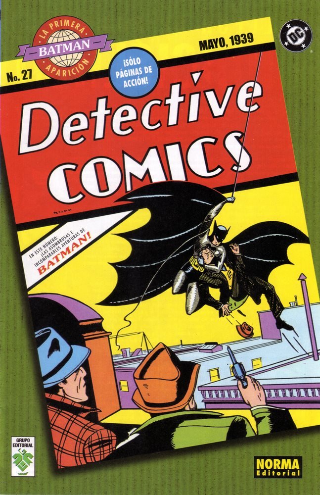 Detective Comics No. 27: La primera aparición de Batman (Norma Editorial)
