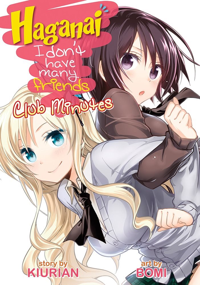 Haganai - I Don't Have Many Friends: Club Minutes (Seven Seas - 1 Haganai I Don't Have Many Friends