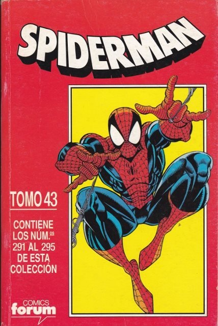 Spiderman Vol. 1 El Hombre Araña / El Espectacular Spiderman #43 (Planeta  DeAgostini Cómics - Forum)