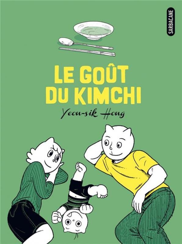Le goût du Kimchi (Sarbacane)