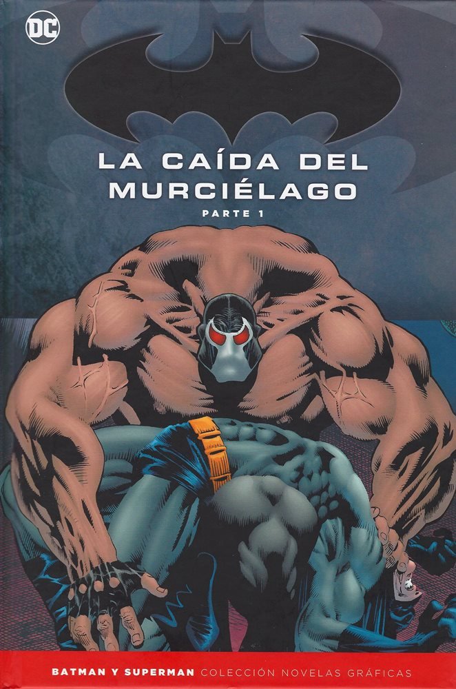 Batman y Superman. Colección Novelas Gráficas: La caída del murciélago (ECC  Ediciones / Salvat)