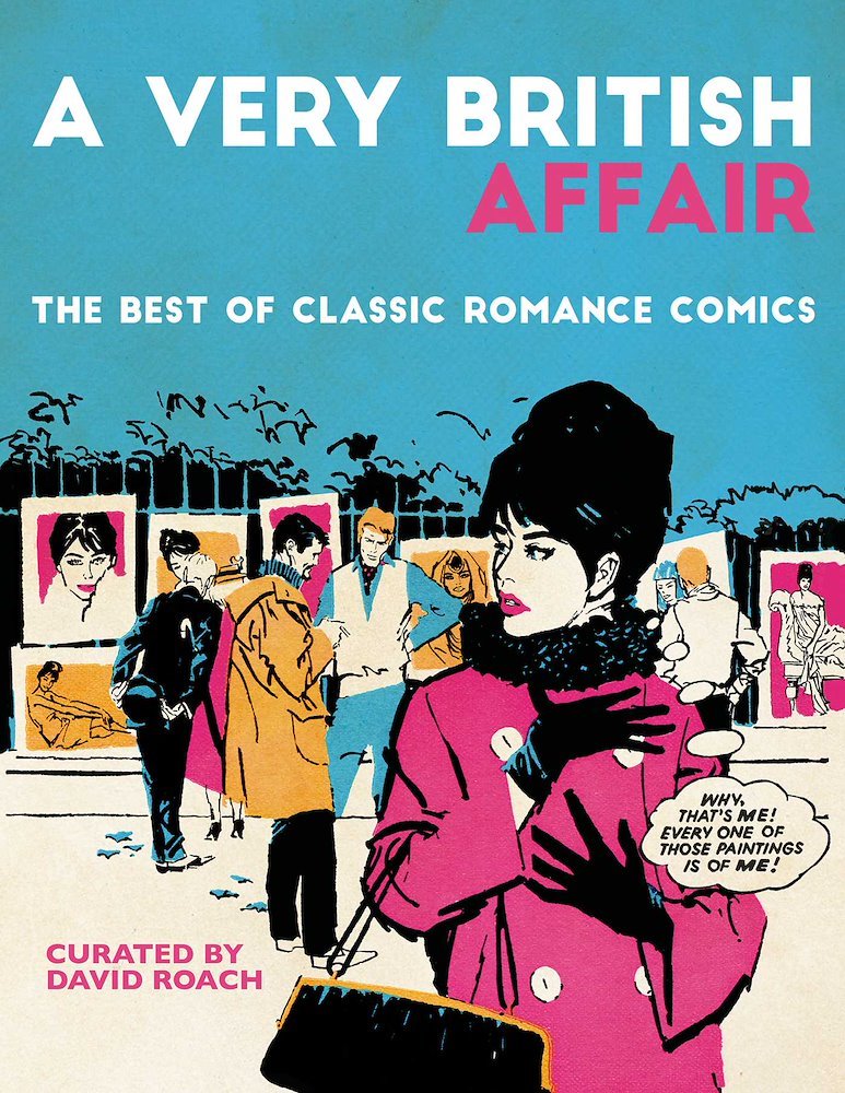 A Very British Affair The Best Of Classic Romance Comics Rebellion 4497
