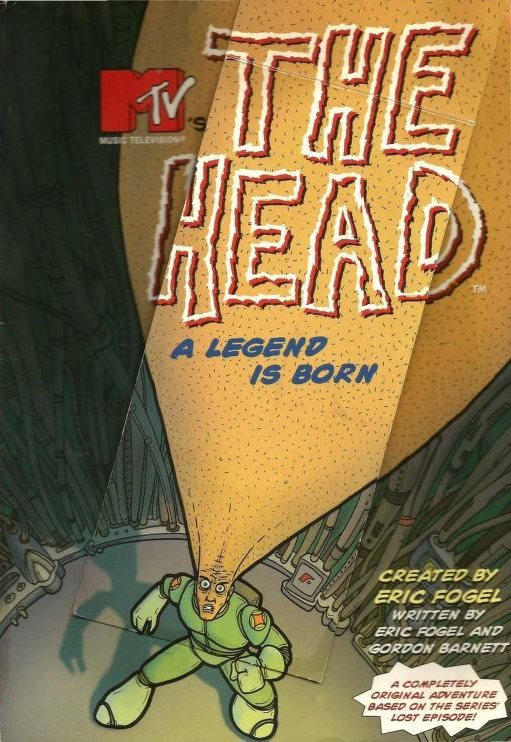 MTV's The Head A Legend is Born (Pocket Books)