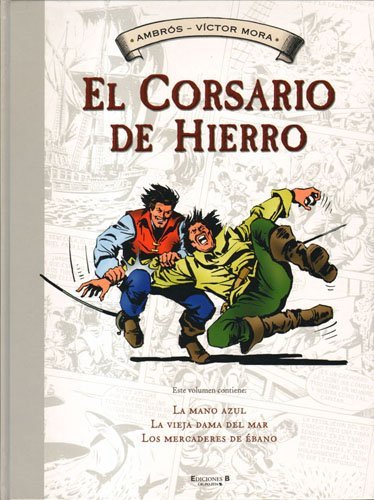 Explicación Masaccio Duque El Corsario de Hierro (Ediciones B)