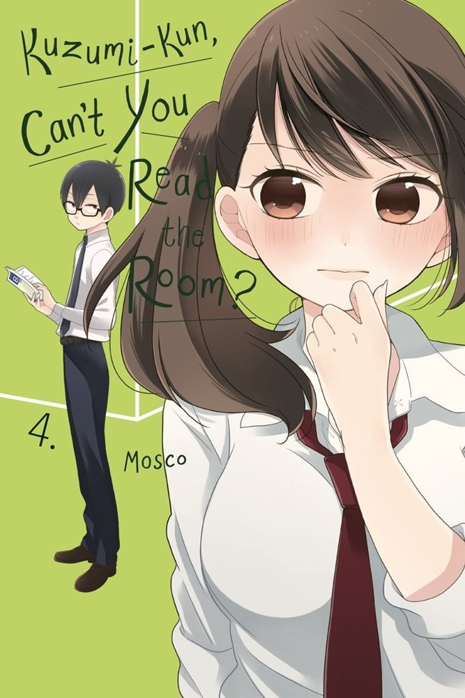 Kuzumi Kun Can't Read The Room Kuzumi-kun, Can't You Read the Room? #4 (Yen Press)
