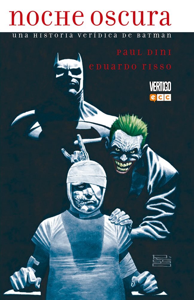 Noche oscura: Una historia verídica de Batman (ECC Ediciones)