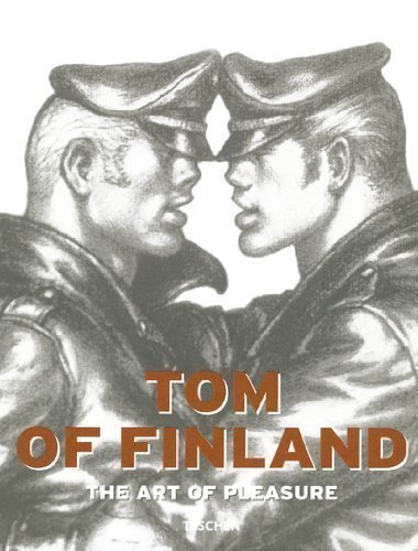 Tom of Finland. The Art of Pleasure (Taschen)