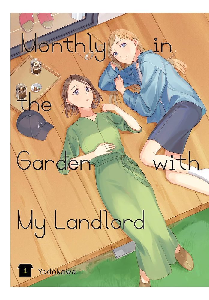 Monthly in the Garden with My Landlord (Yen Press)