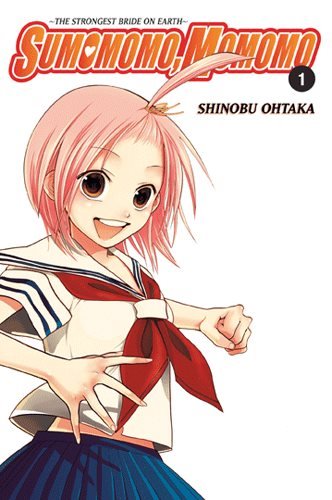 【中古】 Sumomomo Momomo, Volume 7: The Strongest Bride on Earth/YEN PR/Shinobu Ohtaka Sumomomo, Momomo, Vol. 7: The Strongest Bride on Earth