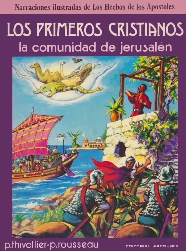 Narraciones Ilustradas De Los Hechos De Los Apóstoles Los Primeros Narraciones Ilustradas De Los Hechos De Los Apóstoles Los Primeros