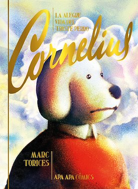 La alegre vida del triste perro Cornelius
