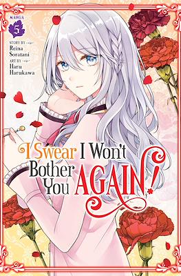 I Swear I Won't Bother You Again (Softcover) #5