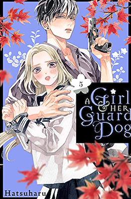 A Girl & Her Guard Dog #5