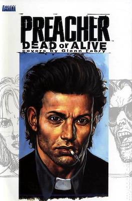Preacher: Dead or Alive. Covers by Glenn Fabry