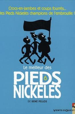 Le Meilleur des Pieds Nickeles #6
