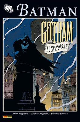 Batman. Gotham au XIXe siècle