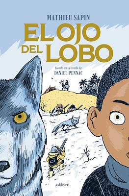 El ojo del lobo (Cartoné 80 pp)