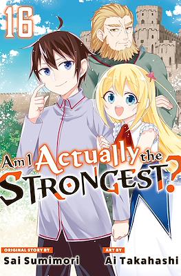 Am I Actually the Strongest? #16