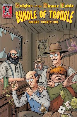 Knights Of The Dinner Table: Bundle of Trouble #25