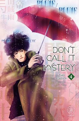 Don't Call It Mystery #4