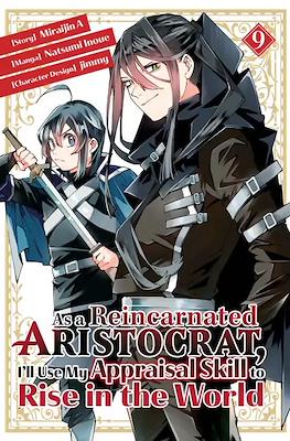 As a Reincarnated Aristocrat, I'll Use My Appraisal Skill to Rise in the World (Softcover 192 pp) #9