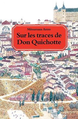 Sur les traces de Don Quichotte