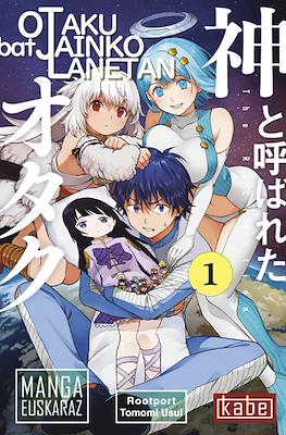 Otaku bat jainko lanetan