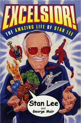 Excelsior the Amazing Life of Stan Lee