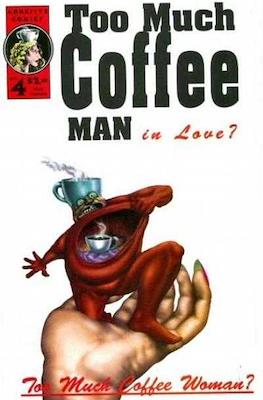Too Much Coffee Man: The Magazine #4