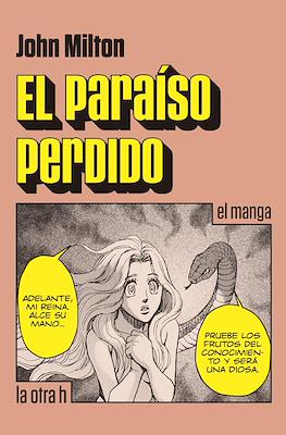 El paraíso perdido, el manga (Rústica 200 pp)