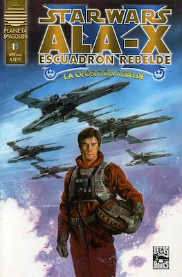Star Wars. Ala-X Escuadrón Rebelde. La oposición rebelde (Rústica 48 pp) #1