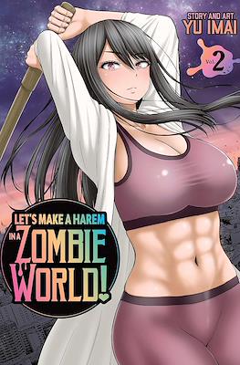Let's Make a Harem in a Zombie World! #2