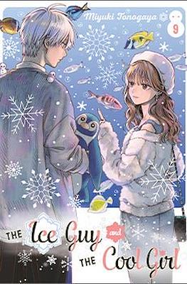 The Ice Guy And The Cool Girl #9