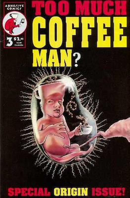 Too Much Coffee Man: The Magazine #3