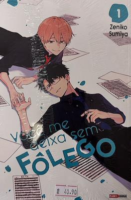 Você me deixa sem fôlego