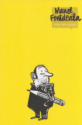 Manel Fontdevila - Retrat del cronista
