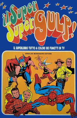 Il Super Supergulp!