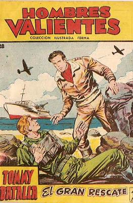 Hombres Valientes. Tommy Batalla (1958) #28
