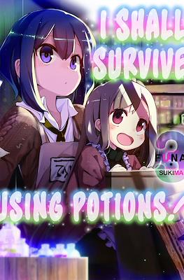 I Shall Survive Using Potions! #3
