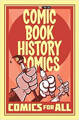 The Comic Book History of Comics: Comics for all