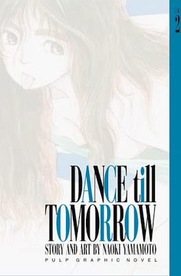 Dance till Tomorrow #2