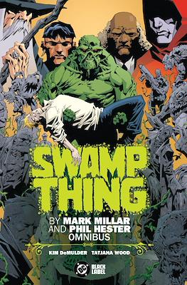 Swamp Thing by Mark Millar & Phil Hester Omnibus