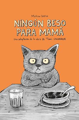 Ningún beso para mamá
