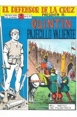El Defensor de la Cruz. Quintín pajecillo valiente #13