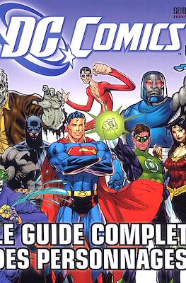 DC Comics. Le guide complet des personnages