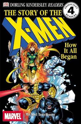 The Story of the X-Men. How it All Began