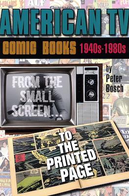 American TV Comic Books 1940s-1980s