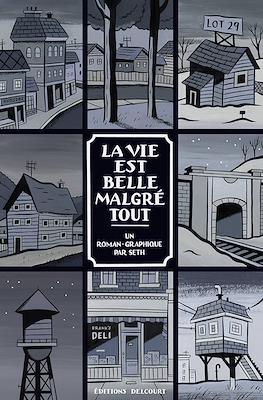 La vie est belle malgré tout