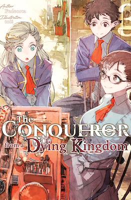 The Conqueror from a Dying Kingdom #3