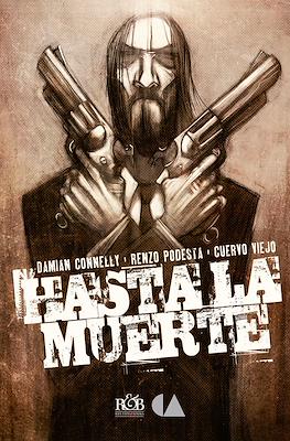 Hasta La Muerte